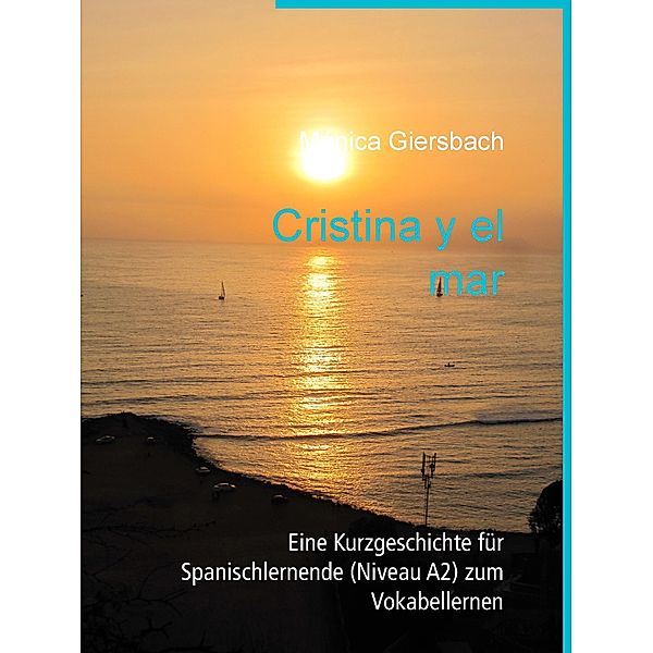 Cristina y el mar, Mónica Giersbach