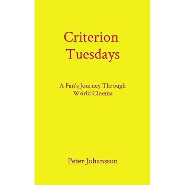 Criterion Tuesdays, Peter Johansson