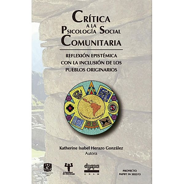 Crítica a la psicología social comunitaria: reflexión epistémica con la inclusión de los pueblos originarios, Katherine Isabel Herazo González