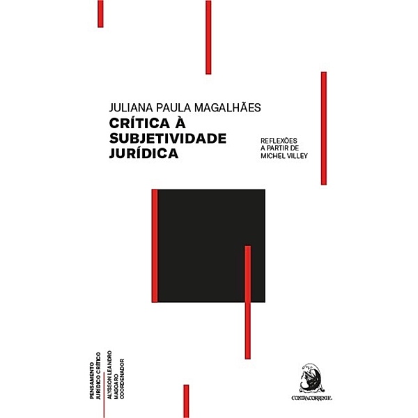 Crítica à subjetividade jurídica, Juliana Paula Magalhães