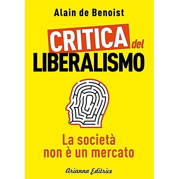 Critica del Liberalismo, Alain de Benoist