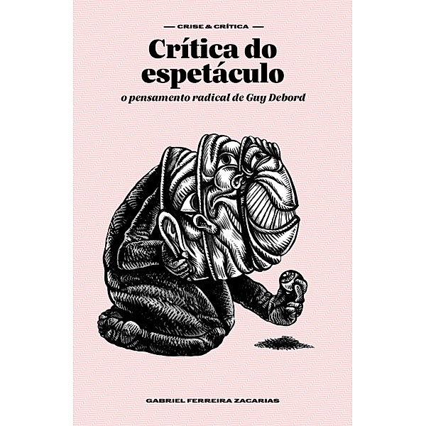 Crítica do espetáculo / Crise e crítica, Gabriel Ferreira Zacarias