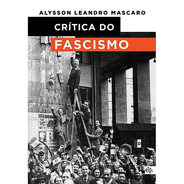 Crítica do fascismo, Alysson Leandro Mascaro