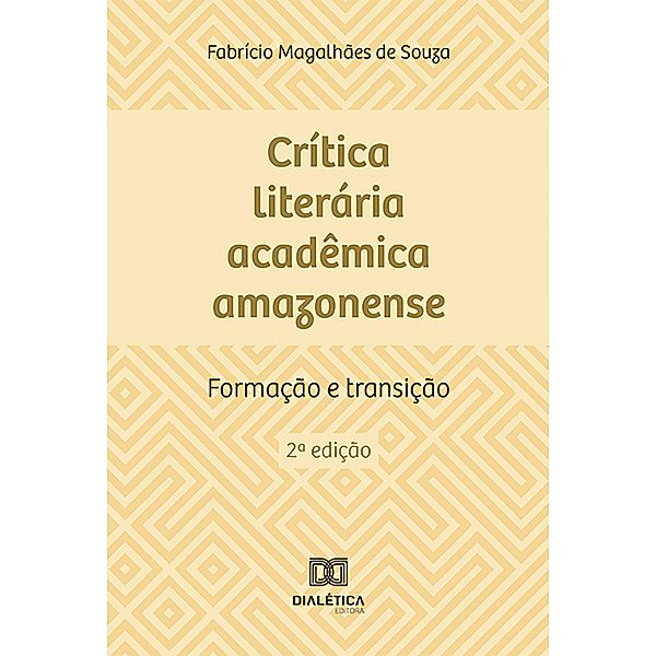 Crítica literária acadêmica amazonense, Fabrício Magalhães de Souza
