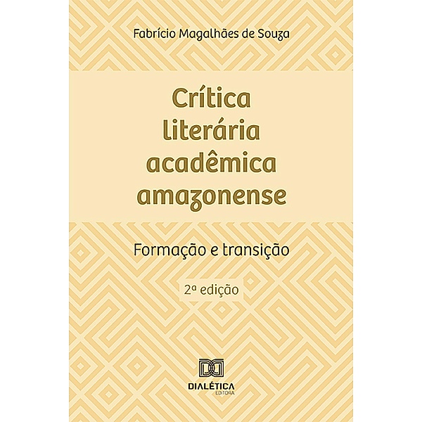 Crítica literária acadêmica amazonense, Fabrício Magalhães de Souza