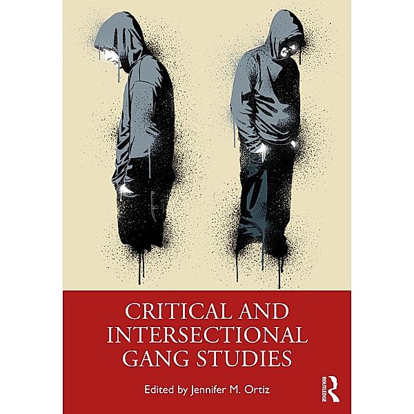 Critical and Intersectional Gang Studies