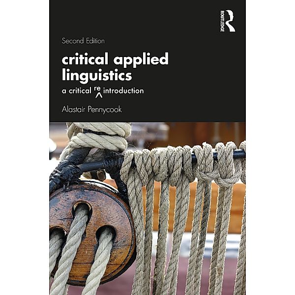 Critical Applied Linguistics, Alastair Pennycook