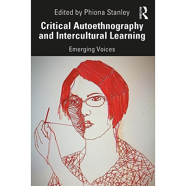 Critical Autoethnography and Intercultural Learning