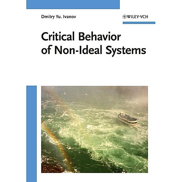 Critical Behavior of Non-Ideal Systems, Dmitry Yu. Ivanov