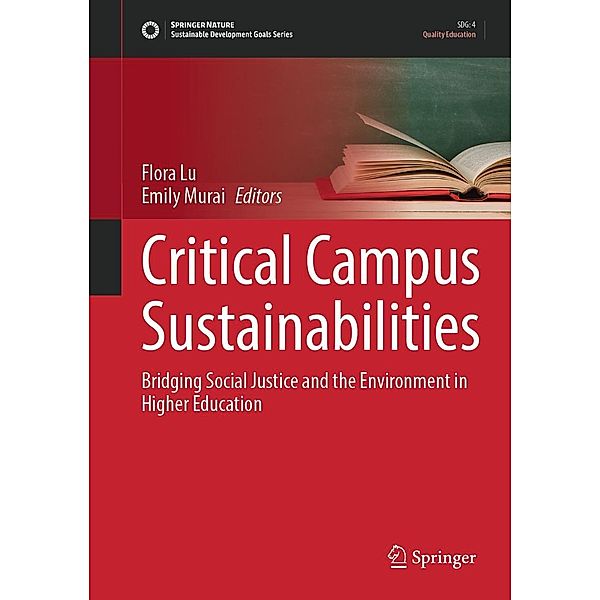 Critical Campus Sustainabilities / Sustainable Development Goals Series