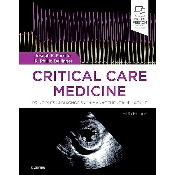 Critical Care Medicine, Joseph E. Parrillo, R. Phillip Dellinger