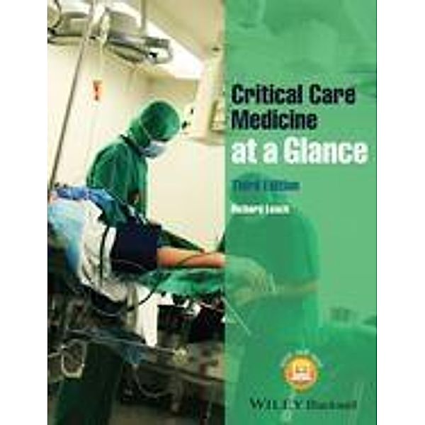 Critical Care Medicine at a Glance / At a Glance, Richard M. Leach