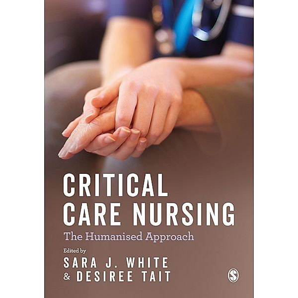 Critical Care Nursing: the Humanised Approach