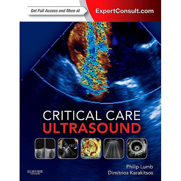 Critical Care Ultrasound E-Book, Philip Lumb