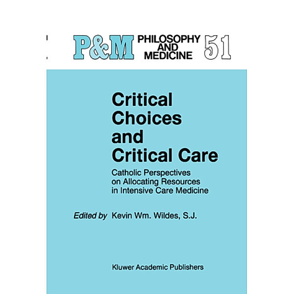 Critical Choices and Critical Care