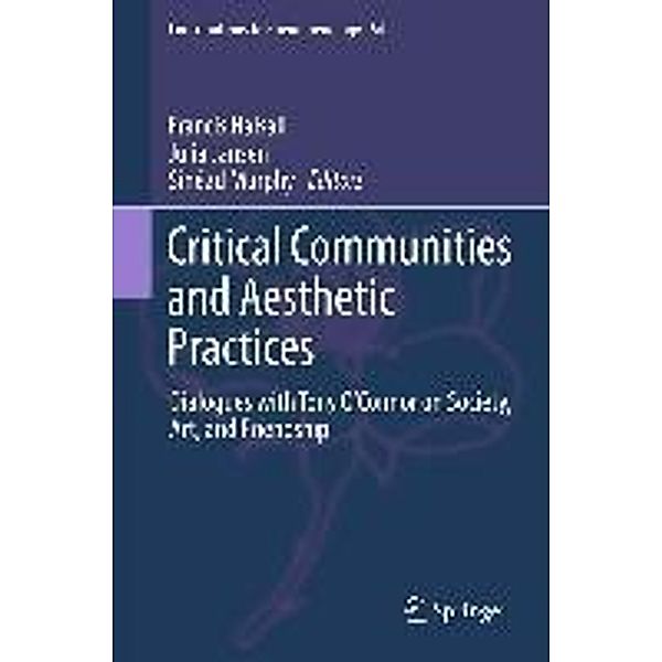 Critical Communities and Aesthetic Practices / Contributions to Phenomenology Bd.64