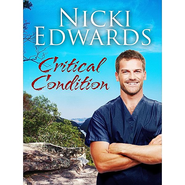 Critical Condition (Escape to the Country, #4) / Escape to the Country, Nicki Edwards