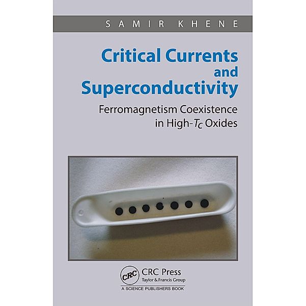 Critical Currents and Superconductivity, Samir Khene