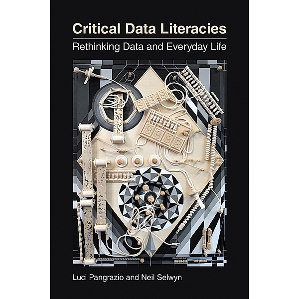 Critical Data Literacies, Luci Pangrazio, Neil Selwyn