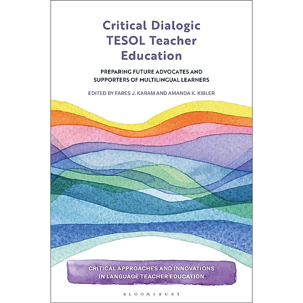 Critical Dialogic TESOL Teacher Education