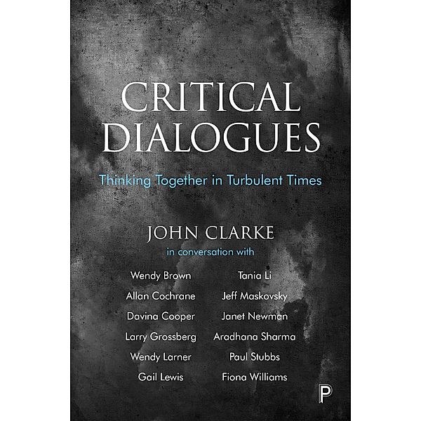 Critical Dialogues, John Clarke