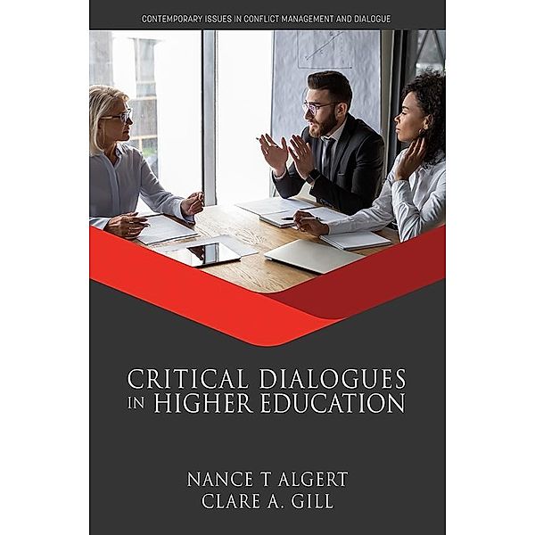 Critical Dialogues in Higher Education, Nance T Algert