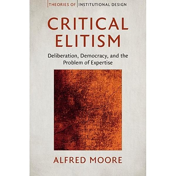 Critical Elitism, Alfred Moore