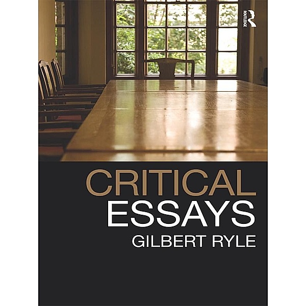 Critical Essays, Gilbert Ryle
