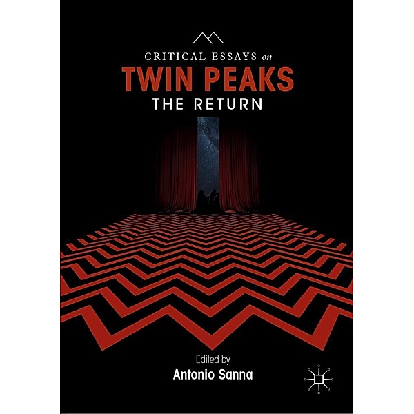 Critical Essays on Twin Peaks: The Return / Progress in Mathematics