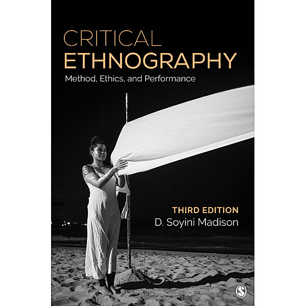 Critical Ethnography, D. Soyini Madison