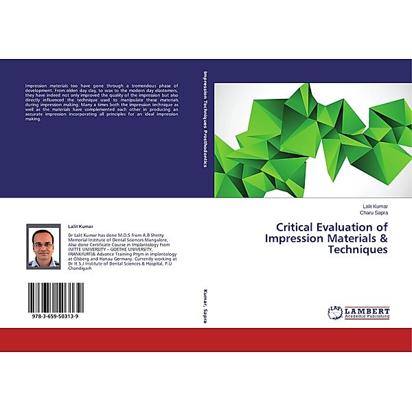 Critical Evaluation of Impression Materials & Techniques, LALIT KUMAR, Charu Sapra