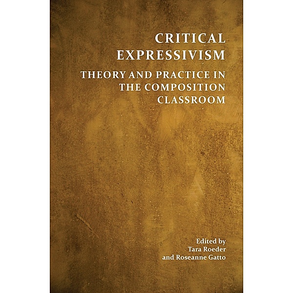 Critical Expressivism / Perspectives on Writing