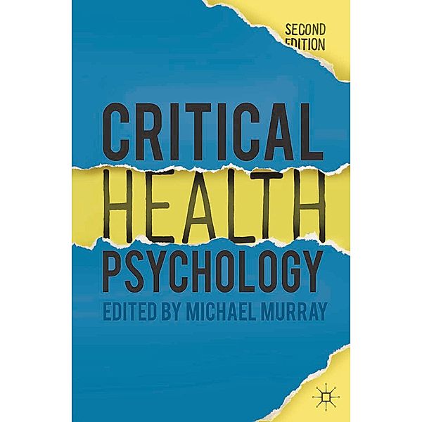 Critical Health Psychology, Michael Murray