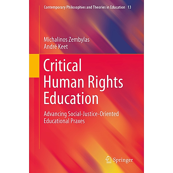 Critical Human Rights Education, Michalinos Zembylas, André Keet
