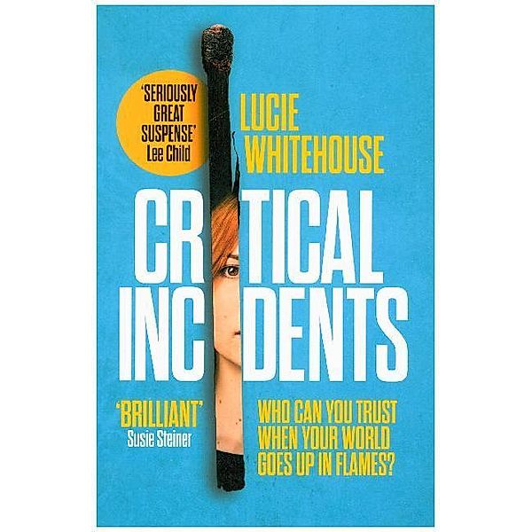 Critical Incidents, Lucie Whitehouse