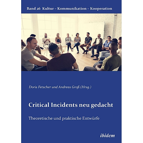 Critical Incidents neu gedacht