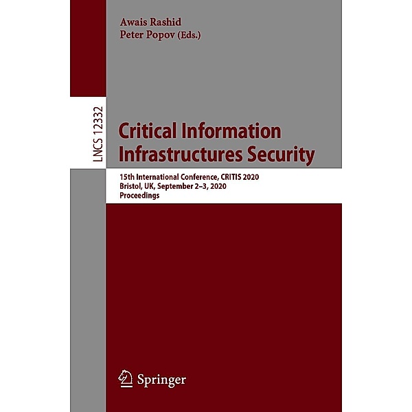 Critical Information Infrastructures Security / Lecture Notes in Computer Science Bd.12332