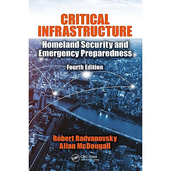 Critical Infrastructure, Robert S. Radvanovsky, Allan Mcdougall