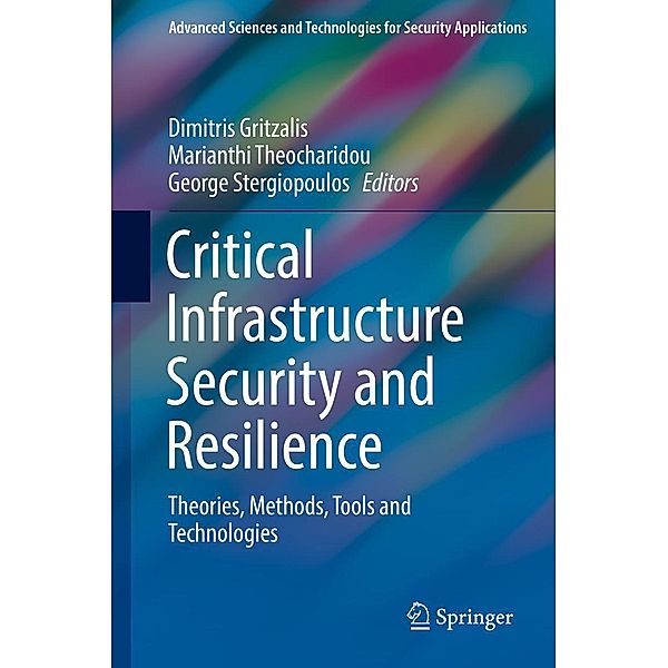 Critical Infrastructure Security and Resilience / Advanced Sciences and Technologies for Security Applications