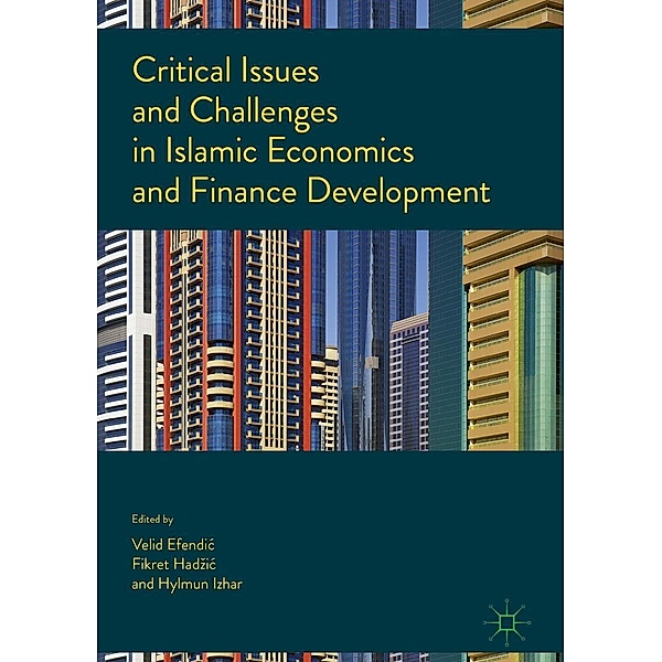 Critical Issues and Challenges in Islamic Economics and Finance Development / Progress in Mathematics