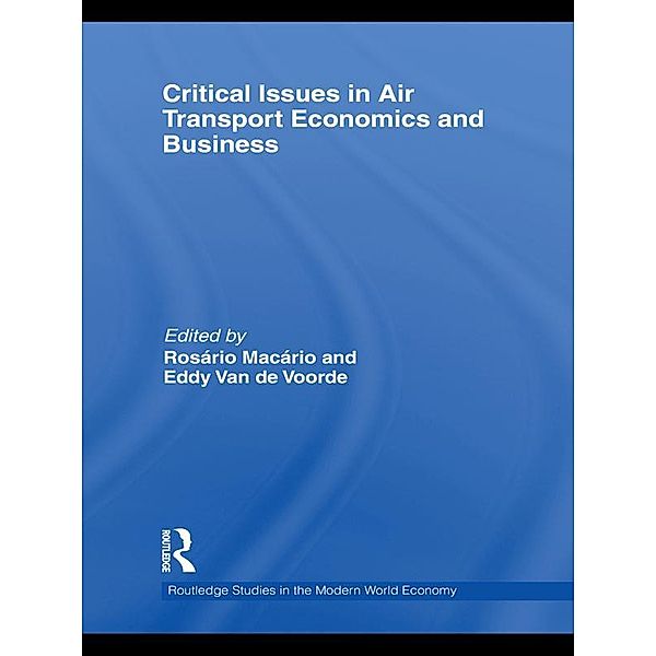 Critical Issues in Air Transport Economics and Business