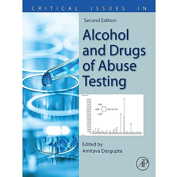 Critical Issues in Alcohol and Drugs of Abuse Testing