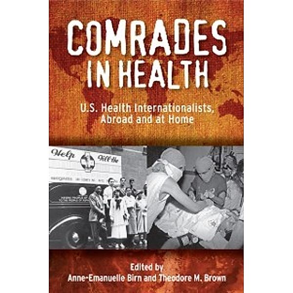 Critical Issues in Health and Medicine: Comrades in Health