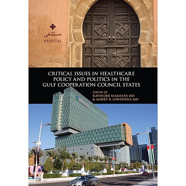 Critical Issues in Healthcare Policy and Politics in the Gulf Cooperation Council States