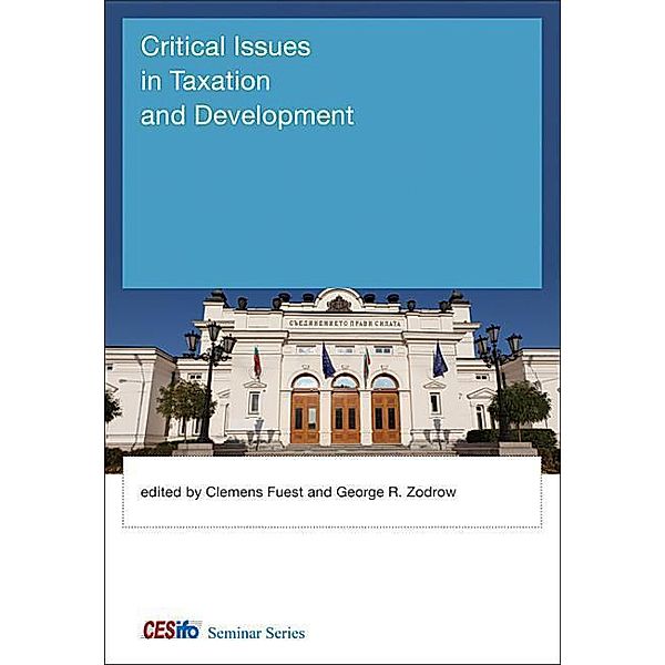 Critical Issues in Taxation and Development, Clemens Fuest