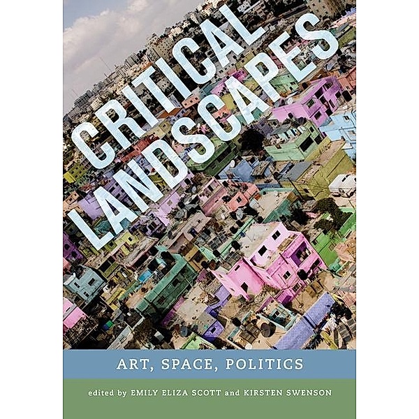Critical Landscapes / University of California Press