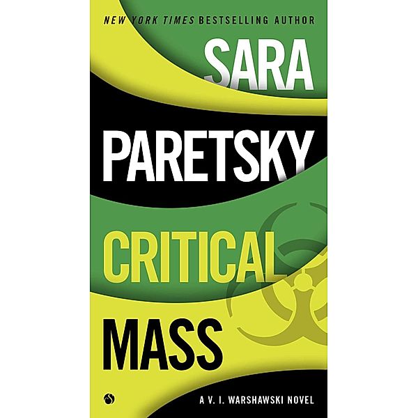 Critical Mass / A V.I. Warshawski Novel Bd.16, Sara Paretsky