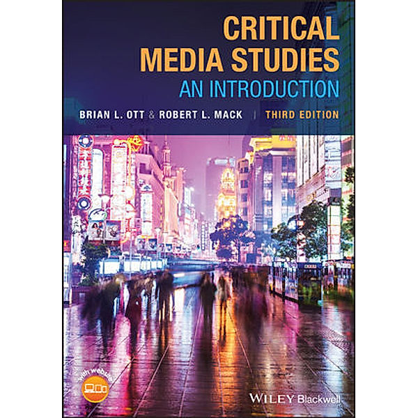 Critical Media Studies, Brian L. Ott, Robert L. Mack