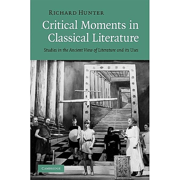 Critical Moments in Classical Literature, Richard Hunter