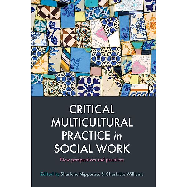 Critical Multicultural Practice in Social Work